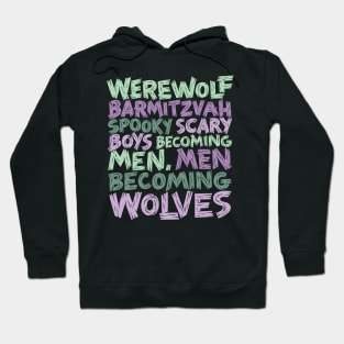 Werewolf Barmitzvah Hoodie